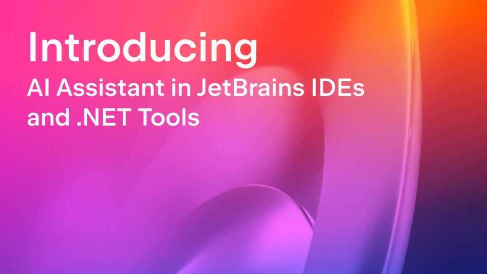 JetBrains IDE 集成 LLM——AI 助手（AI Assistant）上线_腾讯新闻