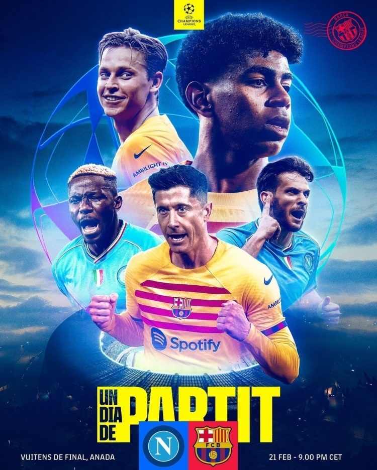 巴萨晒海报预热客战那不勒斯莱万pk奥斯梅恩德容k77出镜