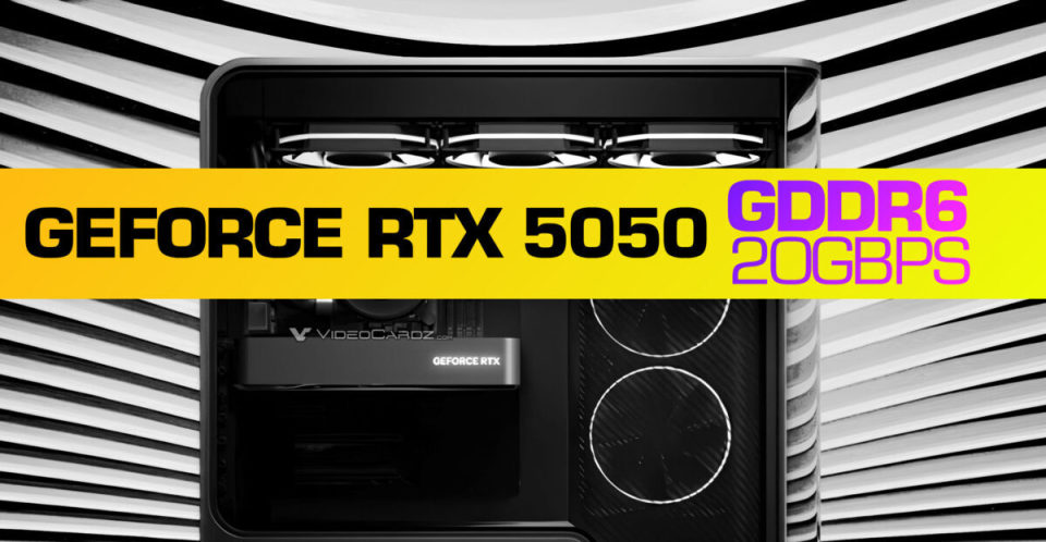 GeForce RTX 5050最新动态