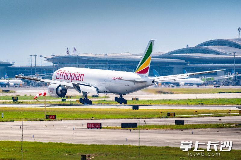 湖南首条第五航权货运航线来了长沙黄花机场开启一线连四洲货运模式