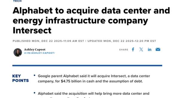 谷歌母公司Alphabet 47.5亿美元收购Intersect，发力数据中心与能源领域_腾讯新闻